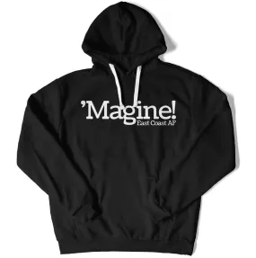 'Magine! Unisex Hoodie