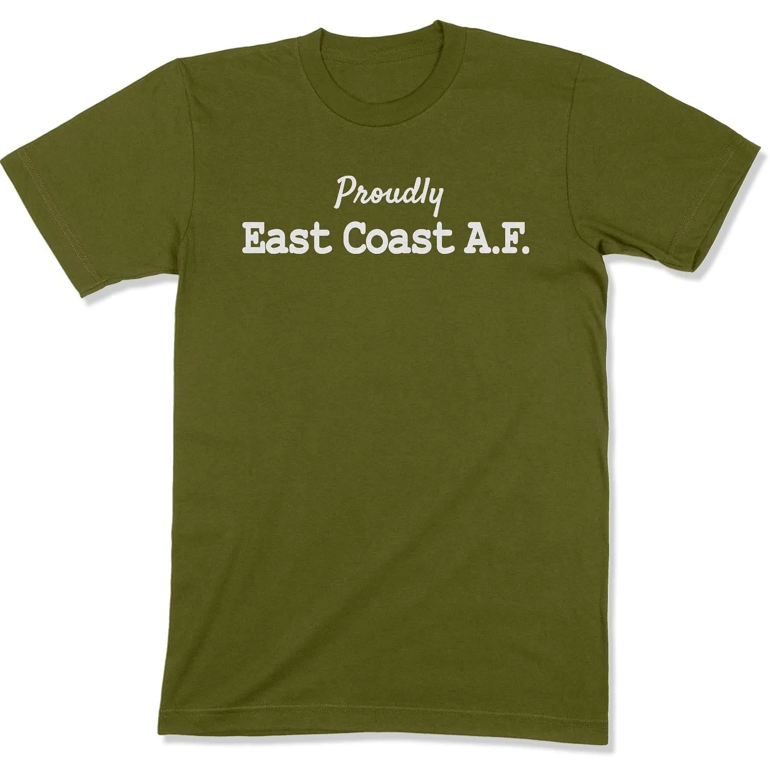 Proudly East Coast A.F. Unisex T-shirt