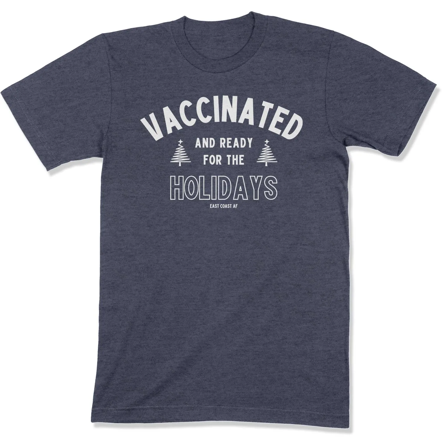 Vaccinated and Ready for the Holidays Unisex T-Shirt