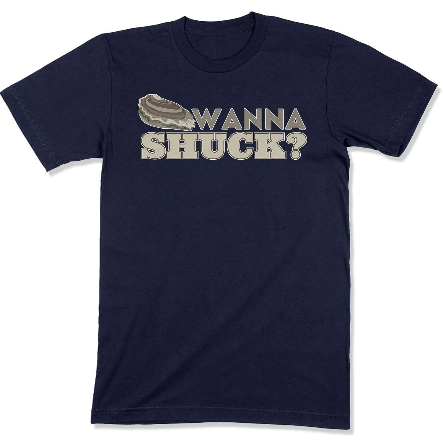 Wanna Shuck? Unisex T-shirt